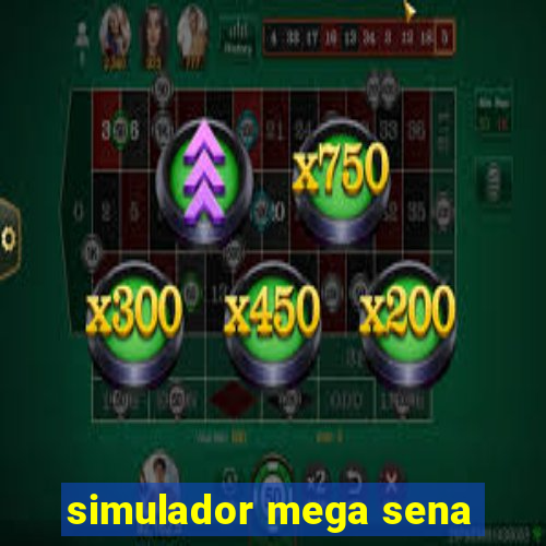 simulador mega sena